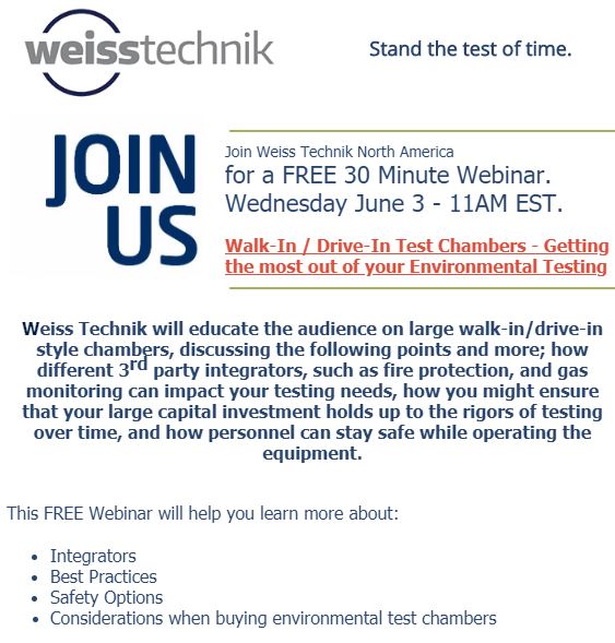 FREE Webinar – Walk-In / Drive-In Test Chambers – Getting the most our of your Environmental Testing FREE Webinar – Walk-In / Drive-In Test Chambers – Getting the most our of your Environmental Testing